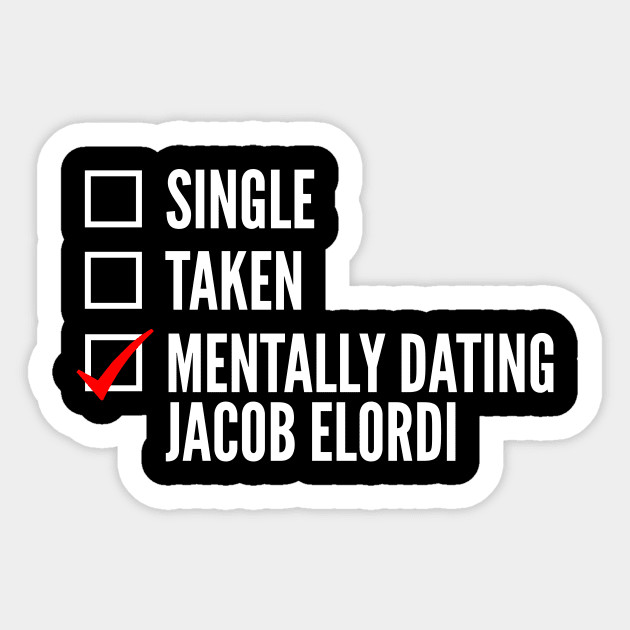 Mentally Dating Jacob Elordi Sticker by oskibunde